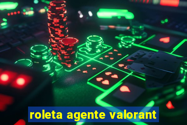 roleta agente valorant